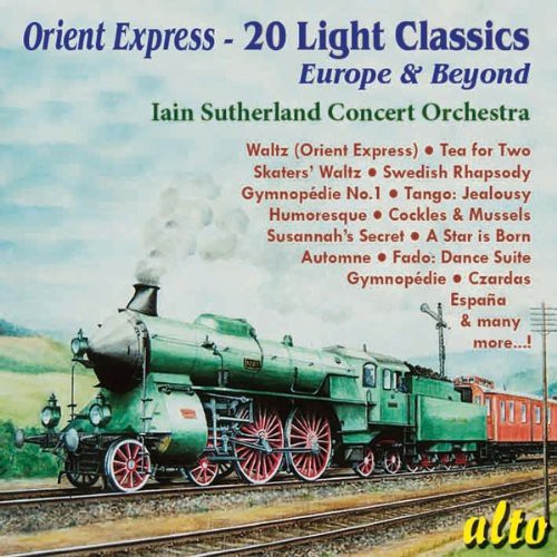 the album cover for Iain Sutherland - Orient Express-20 Light Classics