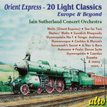 the album cover for Iain Sutherland - Orient Express-20 Light Classics
