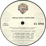 Female Body Inspectors : The Girl Pulled A Dog (12")