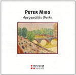 the album cover for Mieg / Streiff Trio - Ausgewaehlte Werke
