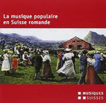 the album cover for La Musique Populaire En Suisse / Various - La Musique Populaire en Suisse / Various