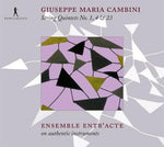the album cover for Ensemble Entre'acte - String Quintets No. 1 4 & 23