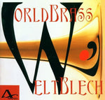 the album cover for All-Brass Ensemble - World Brass: Koetsler, Geddes, Premru, Et Al