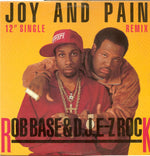 Rob Base & DJ E-Z Rock : Joy And Pain (Remix) (12", Single)