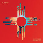 Bad Suns - Lenguaje y perspectiva (Vinilo)