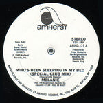 Melanie (2) : Who's Been Sleeping In My Bed (12")