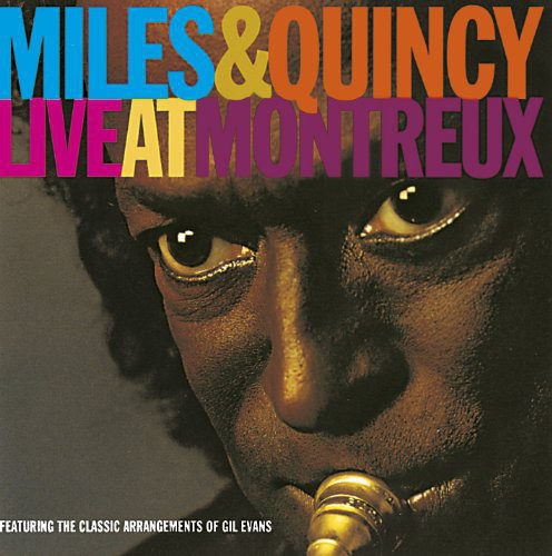 the album cover for Miles Davis /Jones Quincy - Miles & Quincy Live at Montreux