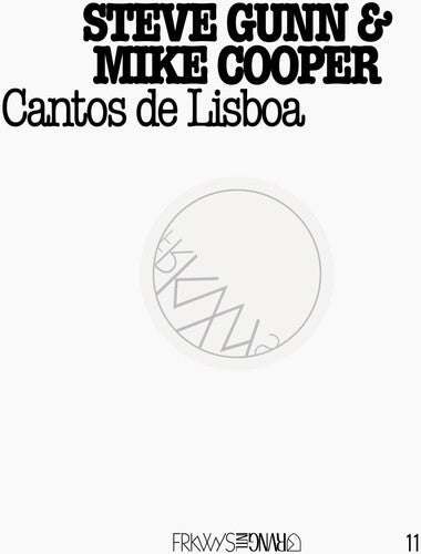 the album cover for Steve Gunn - Frkwys 11: Cantos de Lisboa
