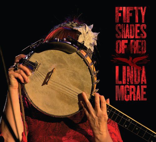 the album cover for Linda Mcrae - Fifty Shades of Red