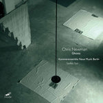 the album cover for Chris Newman / Kammerensemble Neue Musik Berlin - Steffen Tast