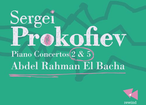 the album cover for Abdel Rahman El Bacha - Piano Ctos 2 & 5