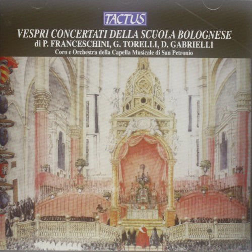 the album cover for Franceschini / Bologna Cappella - Vespri Concertati Della Scuola