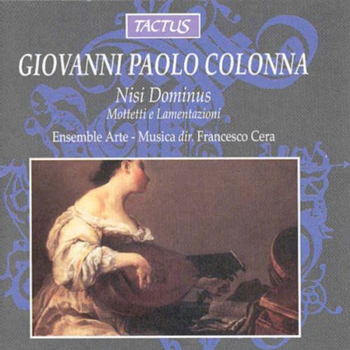 the album cover for Colonna / Cera - Nisi Dominus - Mottet