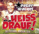 the album cover for Peter Wackel - Heiss Drauf!