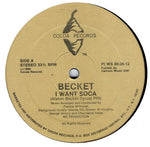 Becket* : I Want Soca (12", 180)