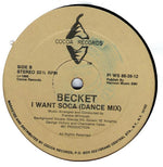 Becket* : I Want Soca (12", 180)