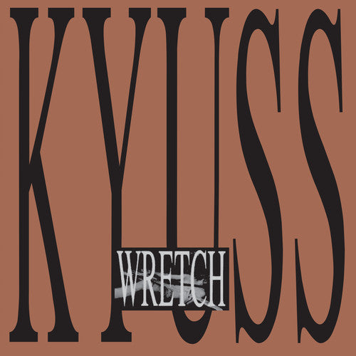 Kyuss - Wretch (Vinilo)