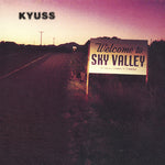Kyuss - Welcome to Sky Valley (Vinyl)