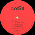 Go'Ss* : So What (E'-Allora) (12")