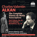 the album cover for Alkan - Comp Vianna Da Motta Transcriptions