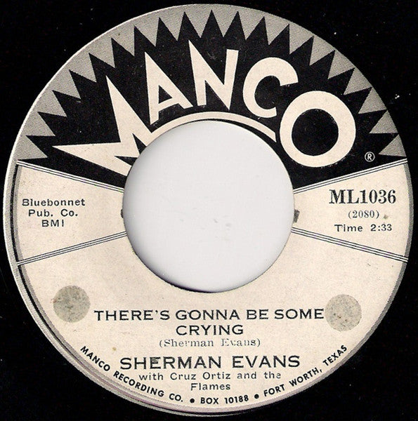 Sherman Evans With Cruz Ortiz And The Flames : Looking For My Baby (7")