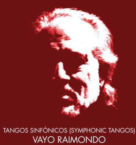 the album cover for Vayo - Tangos Sinfonicos (Symphonic Tangos)