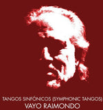 the album cover for Vayo - Tangos Sinfonicos (Symphonic Tangos)