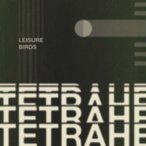 Leisure Birds - Tetrahedron (Vinyl)