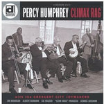 the album cover for Percy Humphrey & His Crescent City Joymakers - Climax Rag