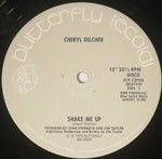 Cheryl Dilcher : Shake Me Up / Here Comes My Baby (12")