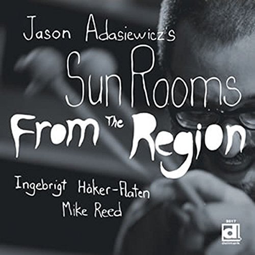 Jason Adasiewicz - From the Region (CD)