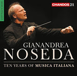 the album cover for Casella / Dallapiccola / Respighi / Verdi - Gianandrea Noseda: Ten Years of Musica Italiana
