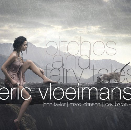the album cover for Eric Vloeimans - Bitches & Fairy Tales