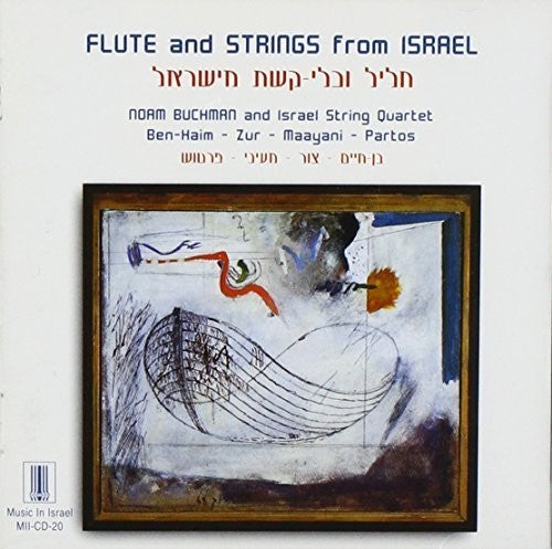 the album cover for Ben-Haim / Zur / Maayani / Buchman - Flute & Strings From Israel