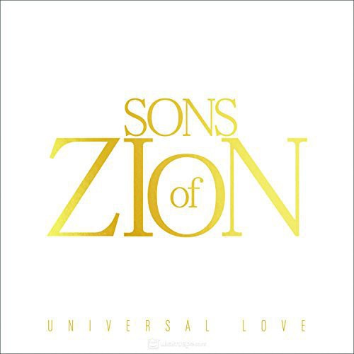 the album cover for Sons of Zion - Universal of Love
