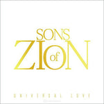 the album cover for Sons of Zion - Universal of Love
