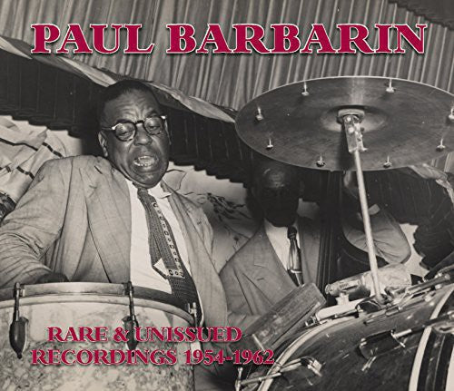 the album cover for Paul Barbarin - Rare & Unissued Recordings 1954-1962