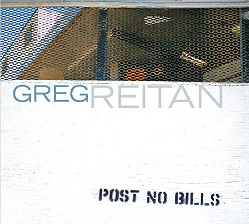 the album cover for Greg Reitan - Post No Bills