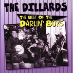 The Dillards - Best of Darlin Boys (CD)