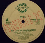 Sybil : My Love Is Guaranteed Remix (12")