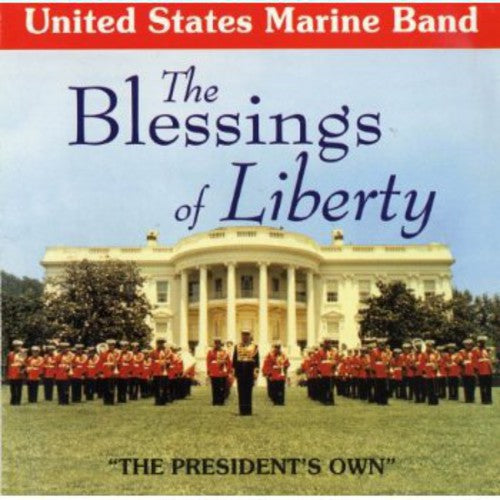 the album cover for United States Marine Band - Blessings of Liberty