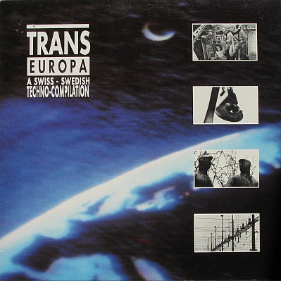 Various : Trans Europa (A Swiss - Swedish Techno-Compilation) (LP, Comp)
