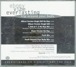 Ebony Vibe Everlasting : Trip Around Your Body (CD, Single, Promo)