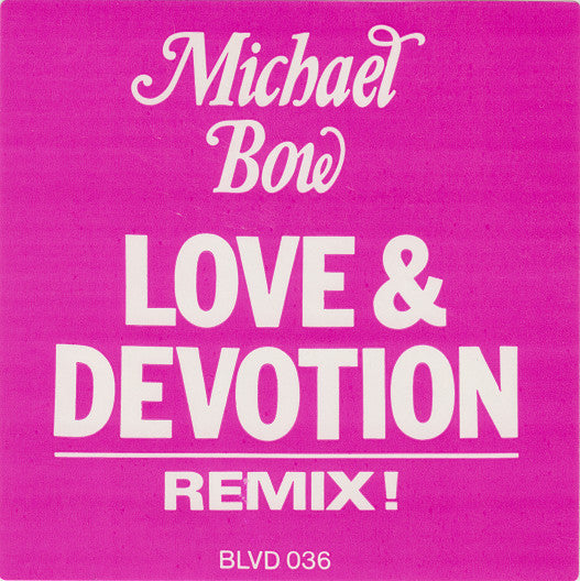 Michael Bow : Love & Devotion (12")