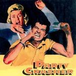 the album cover for Party Crasher - Party Crasher