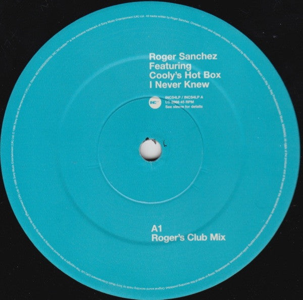 Roger Sanchez Featuring Cooly's Hot Box : I Never Knew (12")