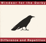 the album cover for Windsor For The Derby - Difference & Repetition