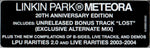 Linkin Park : Meteora (20t + CD, Album, RE + CD, Comp + CD, Comp)