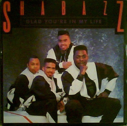 Shabazz : Glad You're In My Life (12", Promo)