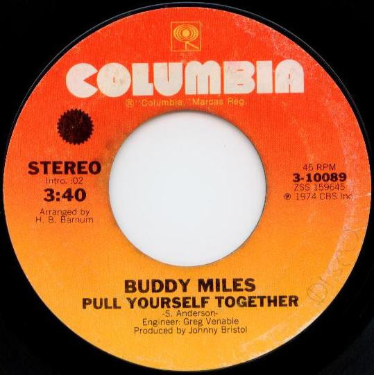 Buddy Miles : Pull Yourself Together / I'm Just A Kiss Away (7", Single)